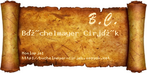 Büchelmayer Cirjék névjegykártya